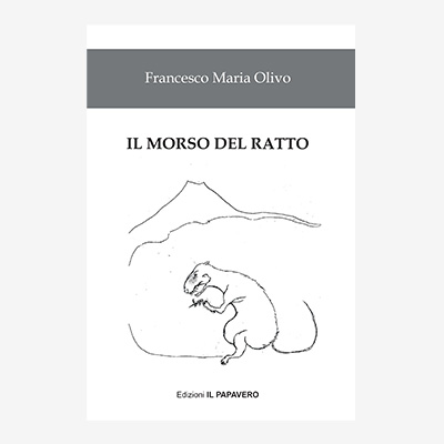 il morso del ratto di francesco maria olivo